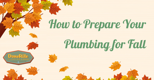 How to Prepare Your Plumbing for Fall